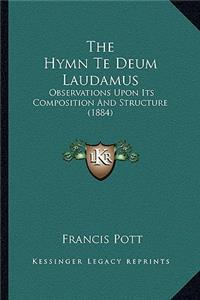 The Hymn Te Deum Laudamus