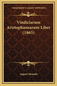 Vindiciarum Aristophanearum Liber (1865)