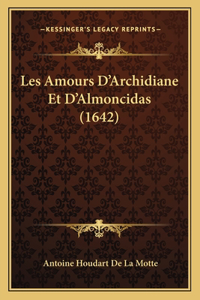 Les Amours D'Archidiane Et D'Almoncidas (1642)