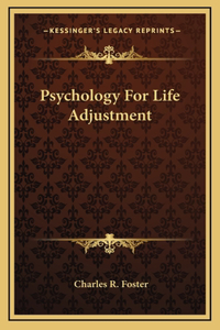 Psychology For Life Adjustment