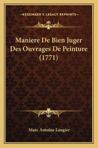 Maniere De Bien Juger Des Ouvrages De Peinture (1771)