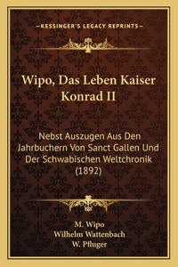 Wipo, Das Leben Kaiser Konrad II