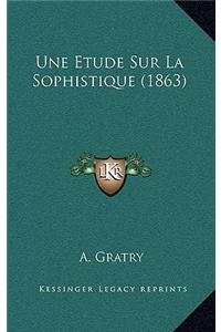 Une Etude Sur La Sophistique (1863)