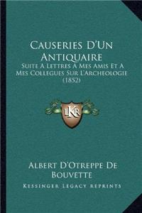 Causeries D'Un Antiquaire