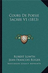 Cours De Poesie Sacree V1 (1813)