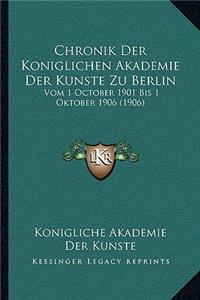 Chronik Der Koniglichen Akademie Der Kunste Zu Berlin
