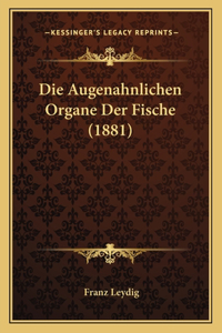 Augenahnlichen Organe Der Fische (1881)