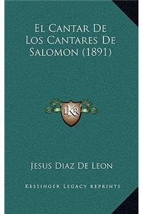 Cantar De Los Cantares De Salomon (1891)