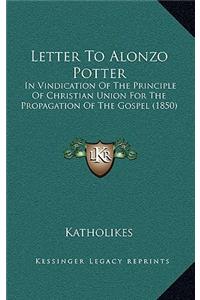 Letter To Alonzo Potter