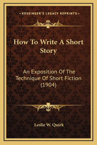 How To Write A Short Story