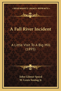 A Fall River Incident