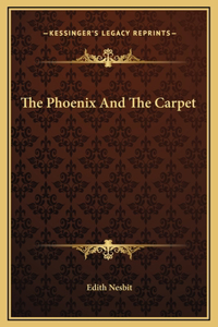 Phoenix And The Carpet