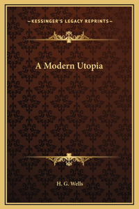 A Modern Utopia
