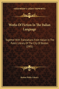 Works Of Fiction In The Italian Language