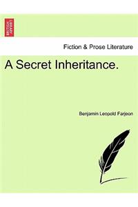Secret Inheritance.