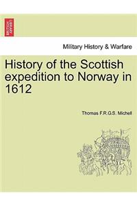 History of the Scottish Expedition to Norway in 1612