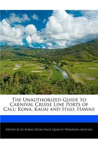 The Unauthorized Guide to Carnival Cruise Line Ports of Call