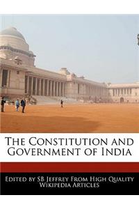 The Constitution and Government of India