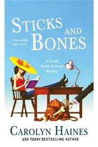 Sticks and Bones