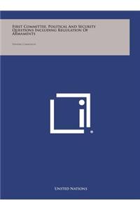 First Committee, Political and Security Questions Including Regulation of Armaments