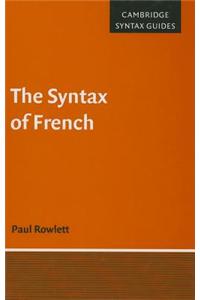 Syntax of French, The. Cambridge Syntax Guides.