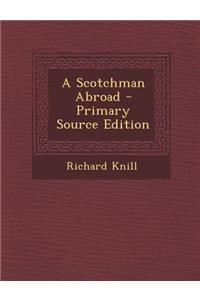 Scotchman Abroad