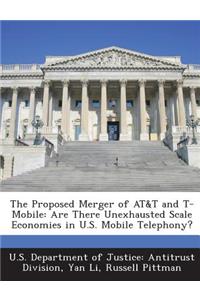 Proposed Merger of AT&T and T-Mobile