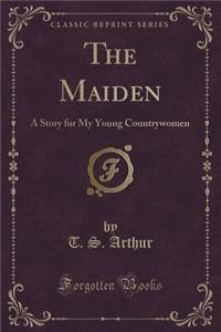 The Maiden