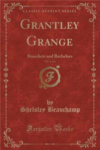 Grantley Grange, Vol. 2 of 3