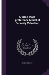 A Time-State-Preference Model of Security Valuation