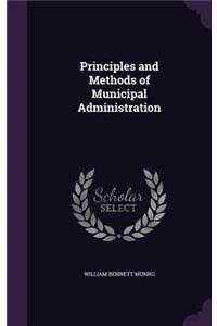 Principles and Methods of Municipal Administration