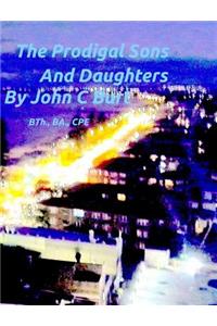 The Prodigal Sons and Daughters