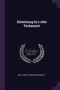 Einleitung In's Alte Testament