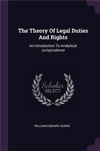 Theory Of Legal Duties And Rights