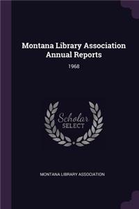 Montana Library Association Annual Reports