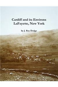 Cardiff and its Environs, LaFayette, New York