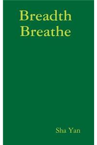 Breadth Breathe