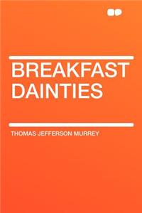 Breakfast Dainties