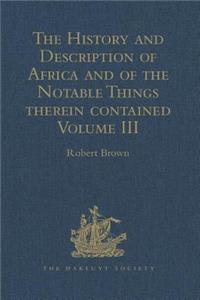 History and Description of Africa and of the Notable Things Therein Contained