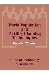World Population and Fertility Planning Technologies