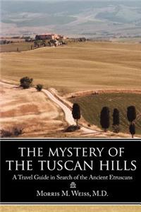 Mystery of the Tuscan Hills