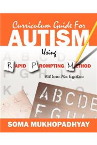 Curriculum Guide for Autism Using Rapid Prompting Method