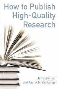 How to Publish High-Quality Research