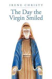 Day the Virgin Smiled