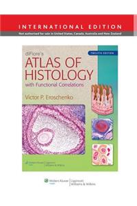 Difiore's Atlas of Histology with Functional Correlations