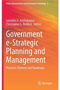 Government E-Strategic Planning and Management