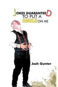 Jokes Guaranteed to Put a Smile on Me