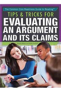 Tips & Tricks for Evaluating an Argument and Its Claims