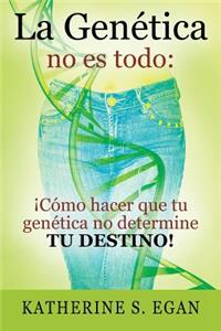 Genética no es todo