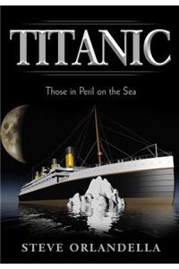 Titanic: Those in Peril on the Sea